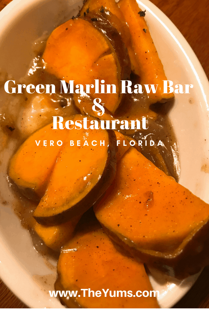 Green Marlin Restaurant & Raw Bar in Vero Beach, Florida - The Yums