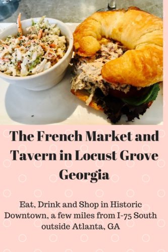 Here's why why travelers along I-75 South between Atlanta and Macon are willing to make a short detour to visit The French Market and Tavern in Locust Grove, Georgia.