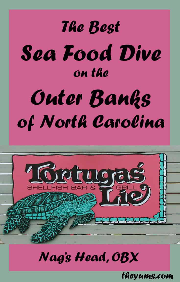 Pin-Best Sea Food Dive on the North Carolina Outer Banks--Tortuga's Lie