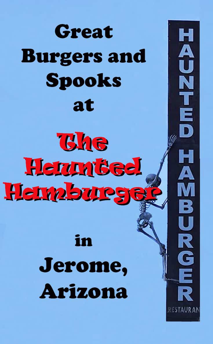 Pinnable image - the Haunted Hamburger, Jerome, AZ