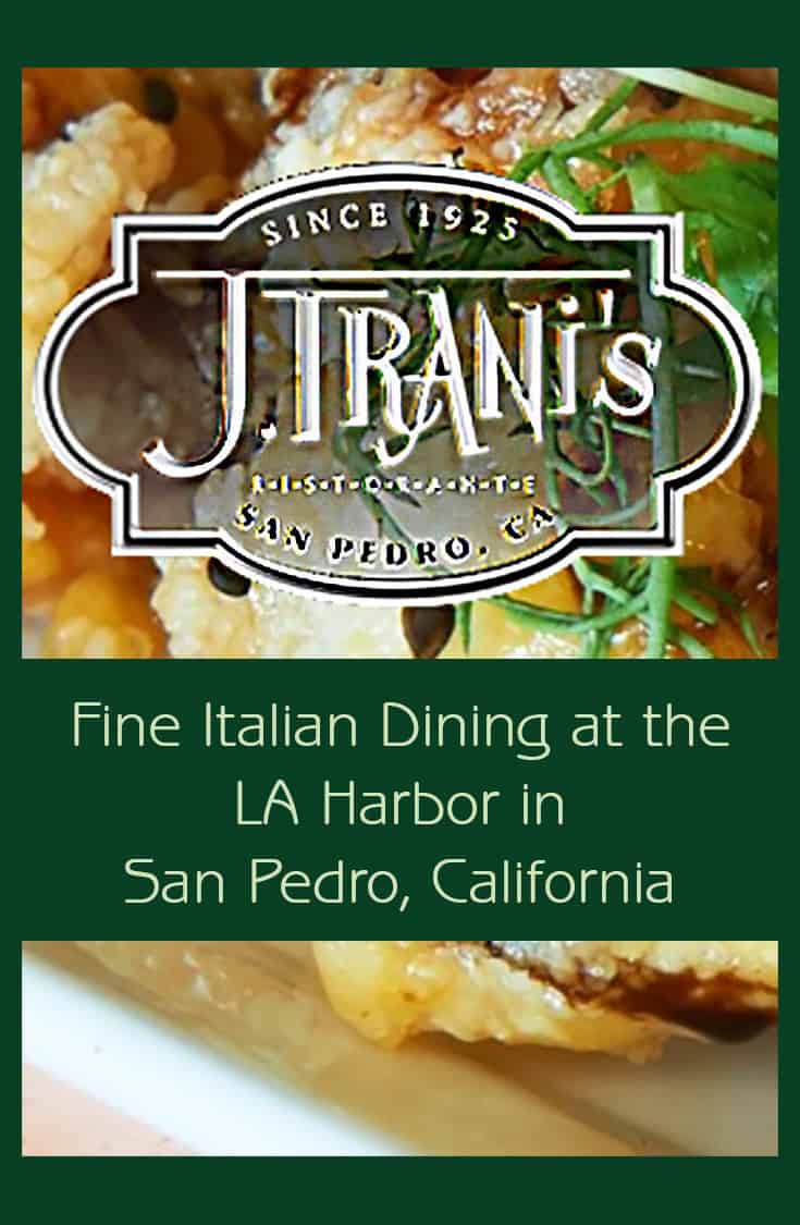 J.Trani's Italian Ristorante in San Pedro, California (at the LA Harbor) offers classic Italian food with a well-trained gourmet chef's modern touch. 