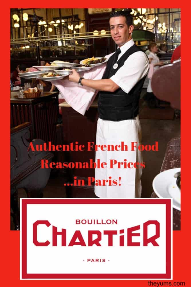 A pinnable image for Restaurant Bouillon Chartier... a waiter is classic French brassierie uniform of white shirt, black vest, and long white apron carries a heavily laden tray.